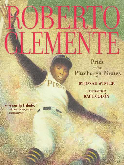 Title details for Roberto Clemente by Jonah Winter - Wait list
